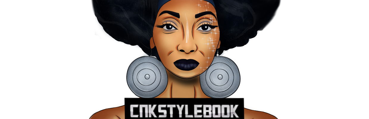 cnkstylebook - where fashion meets black girl magic